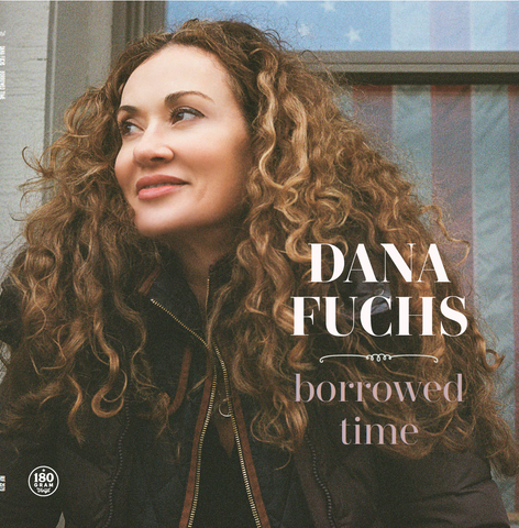 Autographed Dana Fuchs Borrowed Time LP